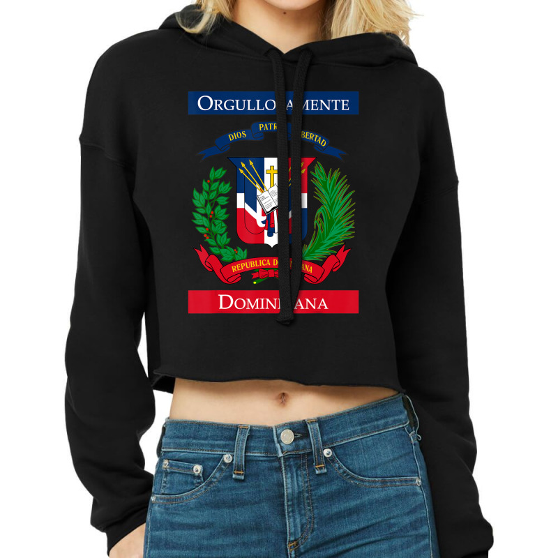 Trending Orgullosamente Dominicana Dominican Flag Cropped Hoodie by yumgaugeteuda | Artistshot