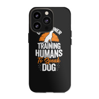 Dog Trainer Training Humans To Speak Dog Iphone 13 Pro Case | Artistshot