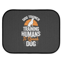 Dog Trainer Training Humans To Speak Dog Rear Car Mat | Artistshot