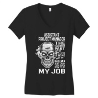 Limited Edition Assistant Project Manager T Shirt - The Hardest Part G Women's V-neck T-shirt | Artistshot