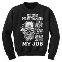 Limited Edition Assistant Project Manager T Shirt - The Hardest Part G Youth Sweatshirt | Artistshot