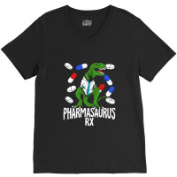 Pharmasaurus Rx Pharmacy Tech Pharmacist Gift V-neck Tee | Artistshot