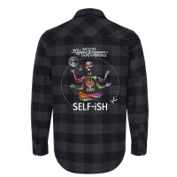 Selfish Self Ish Will Wood Flannel Shirt | Artistshot