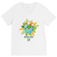 Happy Mother Earth Day8xrlbscfoq 70 V-neck Tee | Artistshot