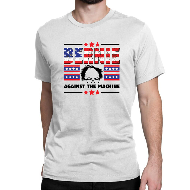 Bernie Against The Machine For Light Classic T-shirt by autlu2024 | Artistshot