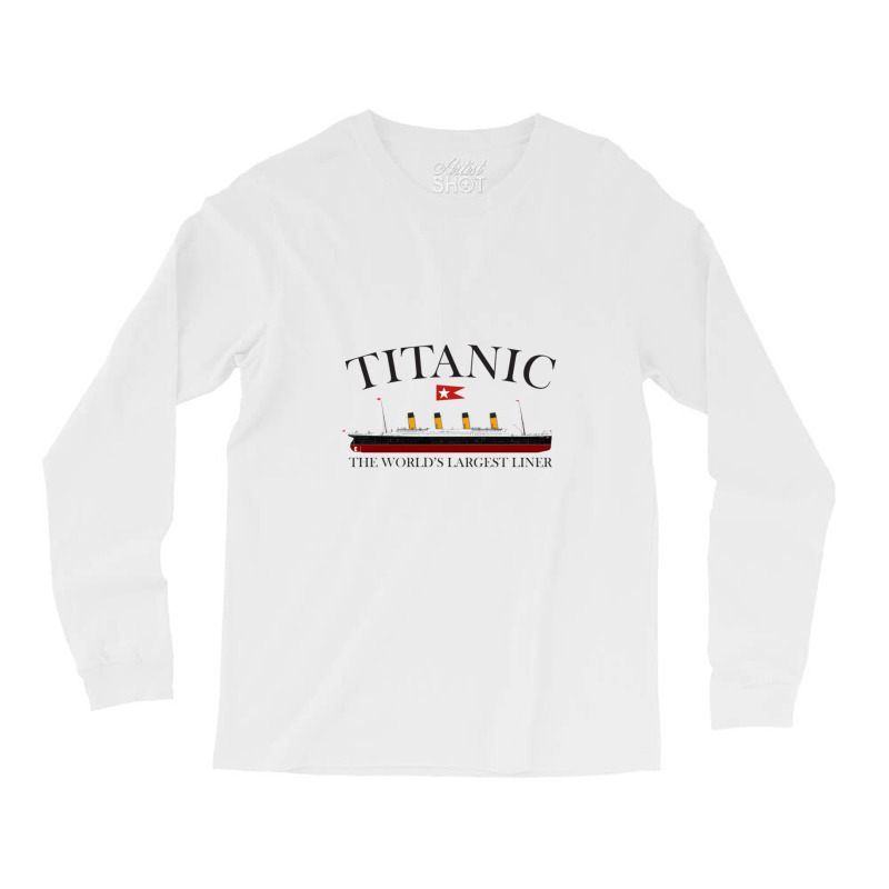 Titanic 1912 Rms Titanic Cruise Ship Disaster Long Sleeve Shirts | Artistshot