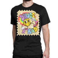 Techno Gift Rave Cardboard Drugs Are Bad Sayings T Shirt Classic T-shirt | Artistshot