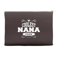 Coolest Nana Ever Accessory Pouches | Artistshot