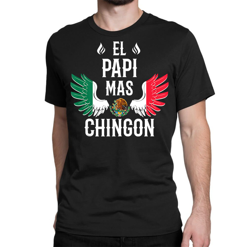 El Papa Mas Chingon Funny Mexican Flag Cool Dad Gift Regalo, 45% OFF