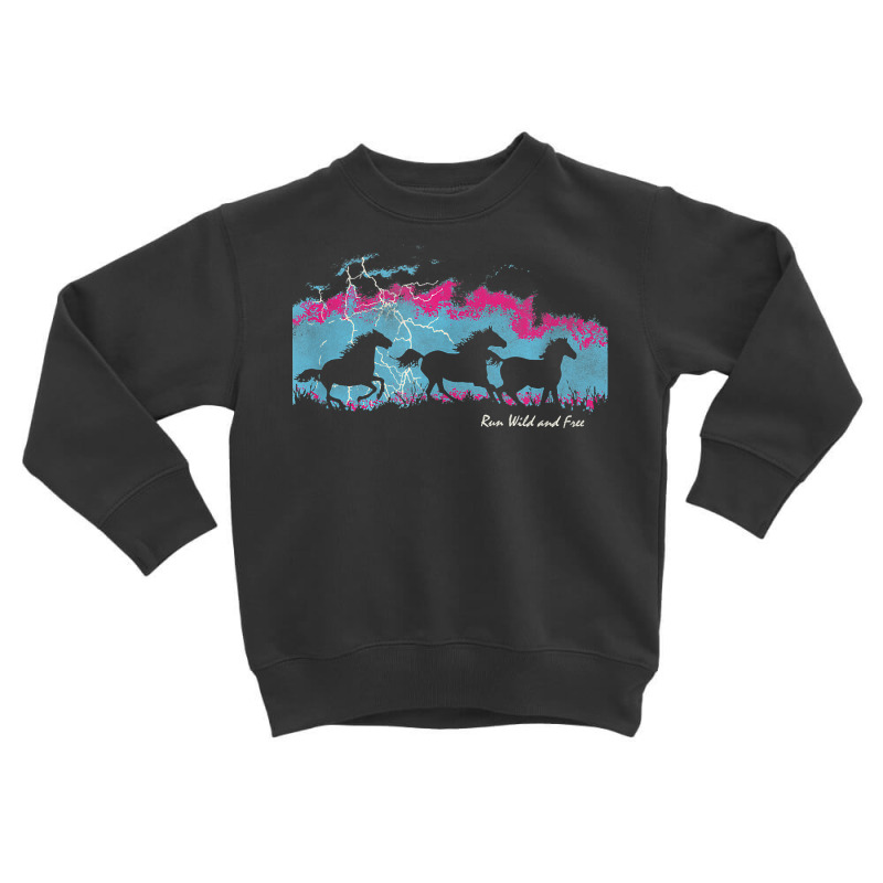 Run Wild And Free Running Horses Silhouettes Thunderstorm T Shirt Toddler Sweatshirt by katheleenweb0 | Artistshot