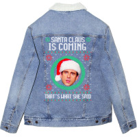 The Office Santa Claus Is Coming That's What She Said Gift For Men And Unisex Sherpa-lined Denim Jacket | Artistshot