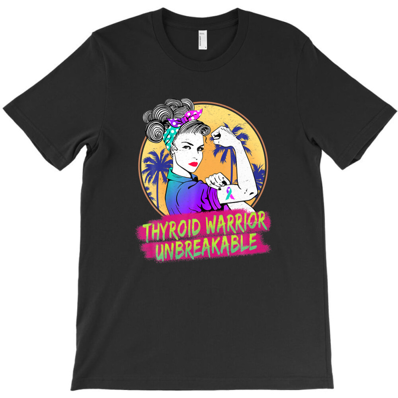 Thyroid Warrior Unbreakable Women Thyroid Awareness T-shirt | Artistshot