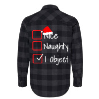 Nice Naughty   I Object Funny Ugly Christmas Sweater T Shirt Flannel Shirt | Artistshot