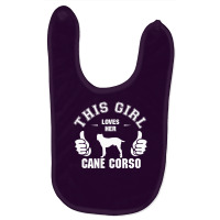 This Girl Loves Her Cane Corso Baby Bibs | Artistshot