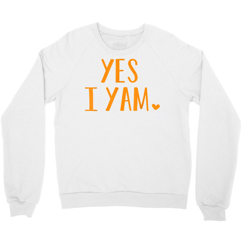 Yes I Yam My Sweet Potato For Matching Couple Thanksgiving T Shirt Crewneck Sweatshirt | Artistshot