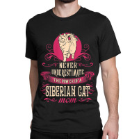 Womens Power Of Siberian Cat Mom Classic T-shirt | Artistshot