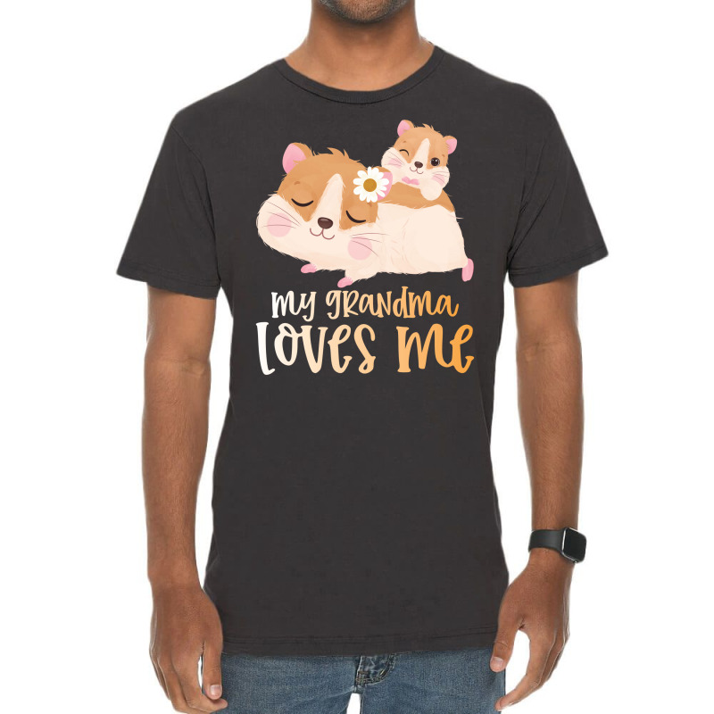 Cute Hamsters My Grandma Loves Me Vintage T-Shirt by CueTrendyFinds | Artistshot