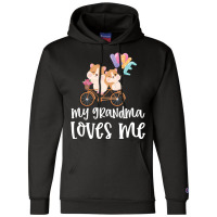 Hamsters Riding A Bike My Grandma Loves Me Gift For Kids Champion Hoodie | Artistshot