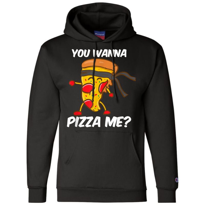 You Wanna Pizza Me Karate Judo Taekwondo Fighter T Shirt Champion Hoodie | Artistshot