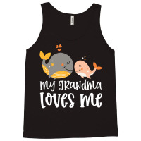 Orange Whales My Grandma Loves Me Tank Top | Artistshot