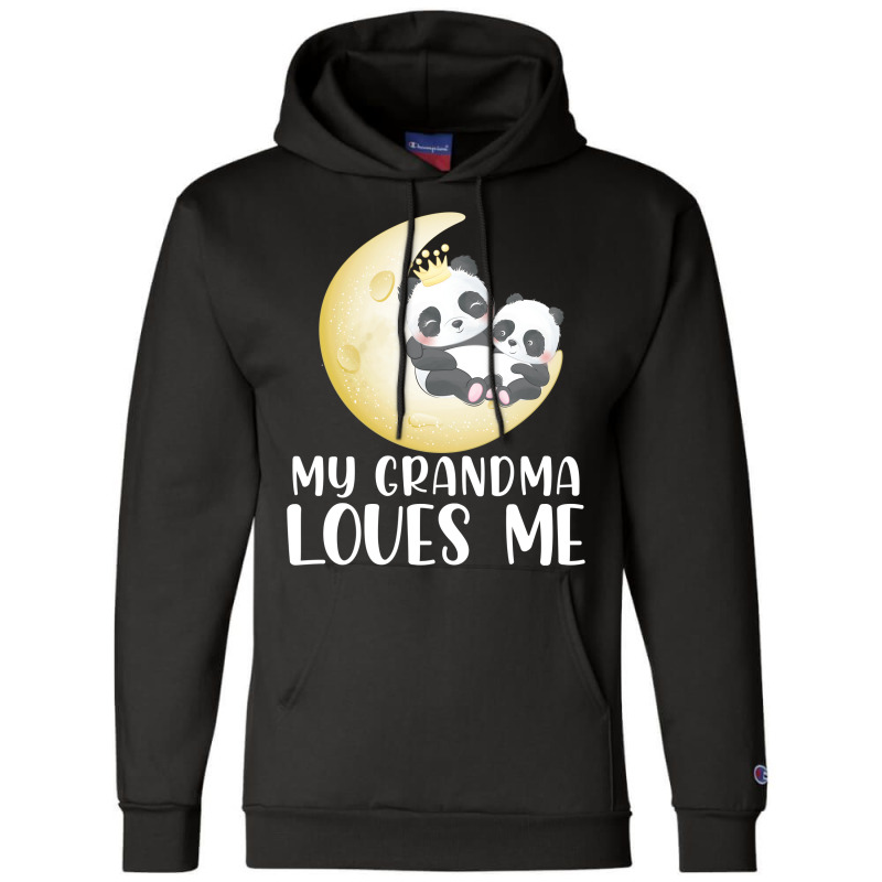 Panda My Grandma Loves Me Champion Hoodie by CueTrendyFinds | Artistshot