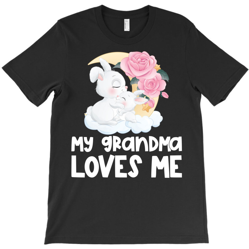 Rabbit Bunnies My Grandma Loves Me T-Shirt by CueTrendyFinds | Artistshot