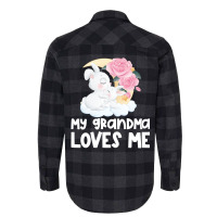 Rabbit Bunnies My Grandma Loves Me Flannel Shirt | Artistshot