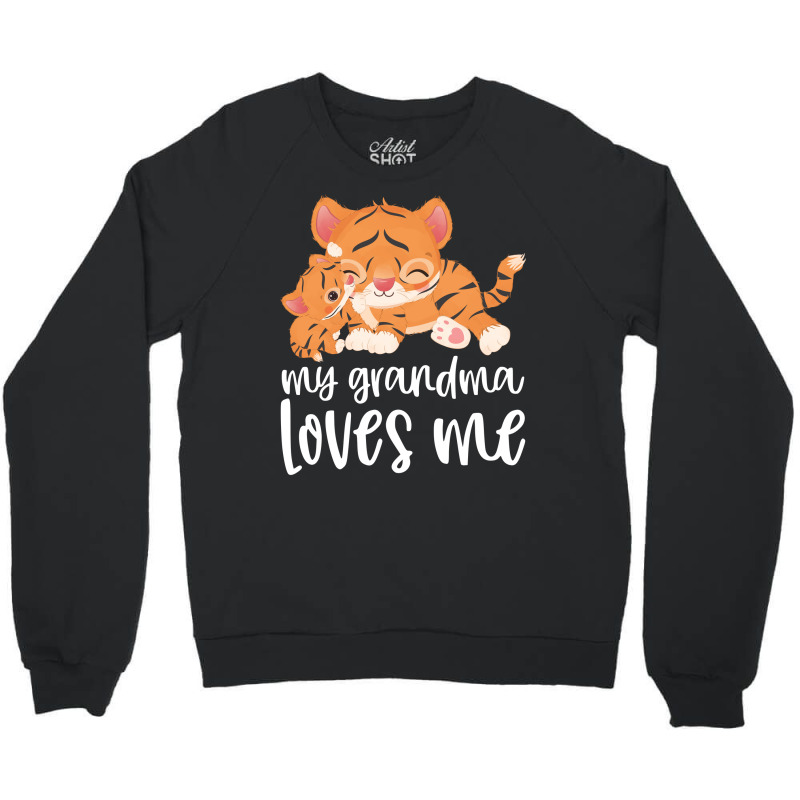 My Grandma Loves Me - Tigers Crewneck Sweatshirt by CueTrendyFinds | Artistshot