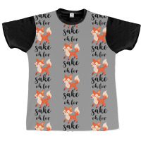 Oh For Fox Sake Graphic T-shirt | Artistshot