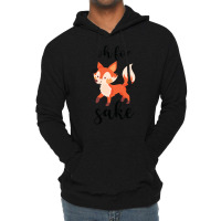 Oh For Fox Sake Lightweight Hoodie | Artistshot