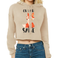 Funny, Oh For Fox Sake Cropped Hoodie | Artistshot