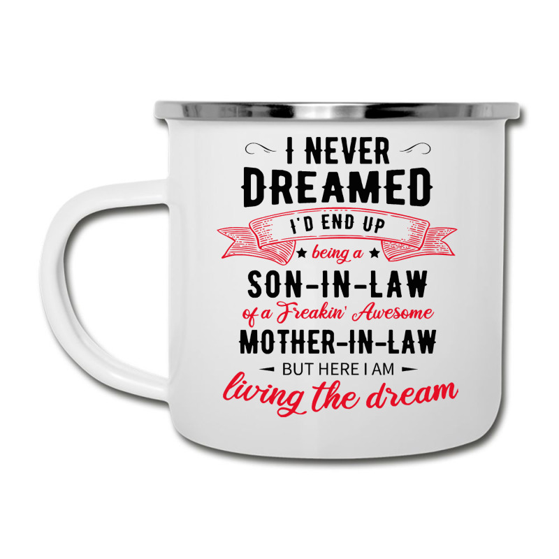 I Never Dreamed Id End Up Being A Son In Lawj1f20d4ukd 53 Camper Cup | Artistshot