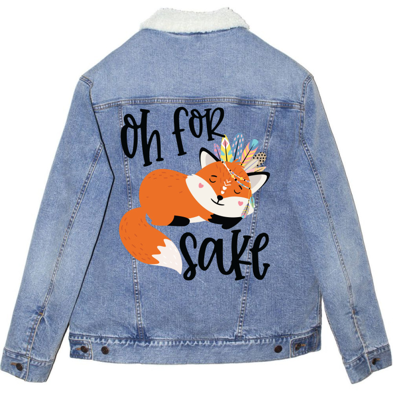 Funny, Oh For Fox Sake Unisex Sherpa-Lined Denim Jacket by CueTrendyFinds | Artistshot