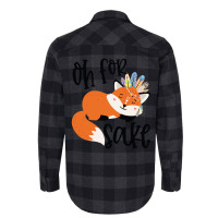 Funny, Oh For Fox Sake Flannel Shirt | Artistshot