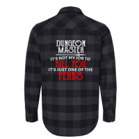 Dungeon Master It's Not My Job To Kill You It's Just One Of The Perks Flannel Shirt | Artistshot