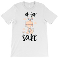 Funny, Oh For Fox Sake T-shirt | Artistshot