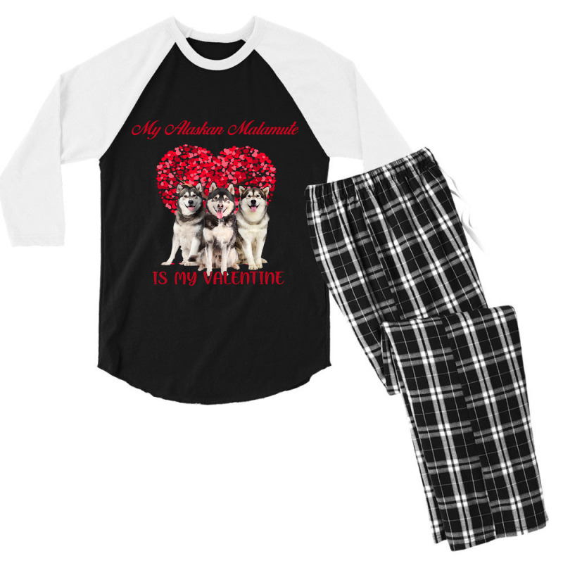 My Alaskan Malamute Is My Valentine Dog Lover Valentines Day 232 Men's 3/4 Sleeve Pajama Set | Artistshot