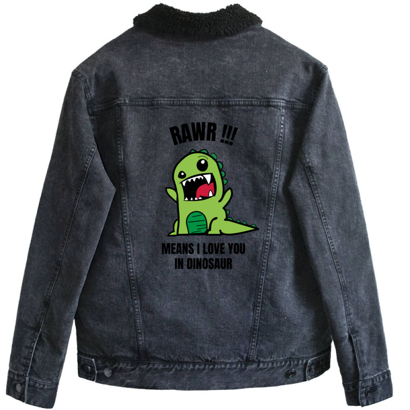 Rawr Means I Love You In Dinosaur Unisex Sherpa-lined Denim Jacket | Artistshot