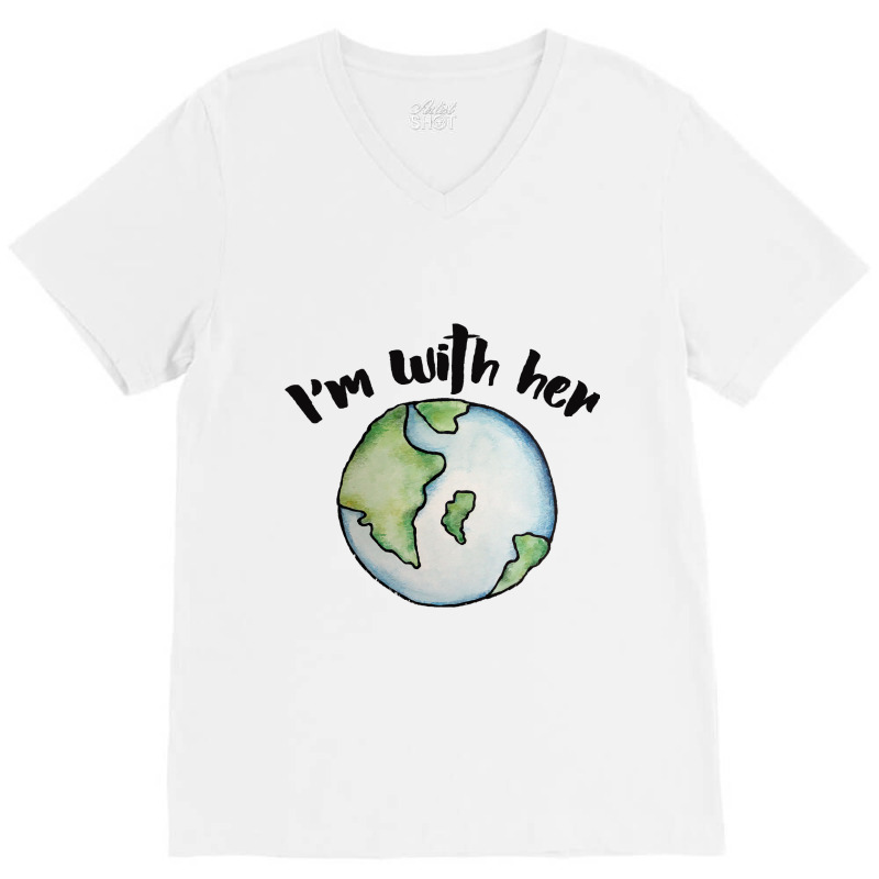 I39m With Her Mother Earth V-neck Tee | Artistshot