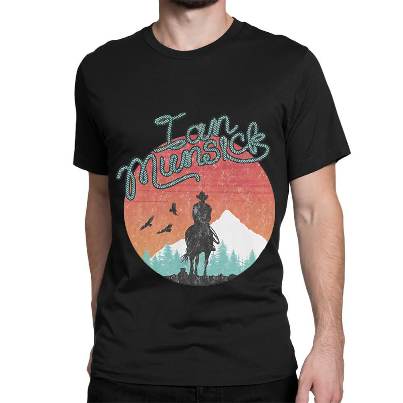 Ian Munsick M Erch Sunset Ride T Shirts Gift For Fans For Men And Wome Classic T-shirt | Artistshot