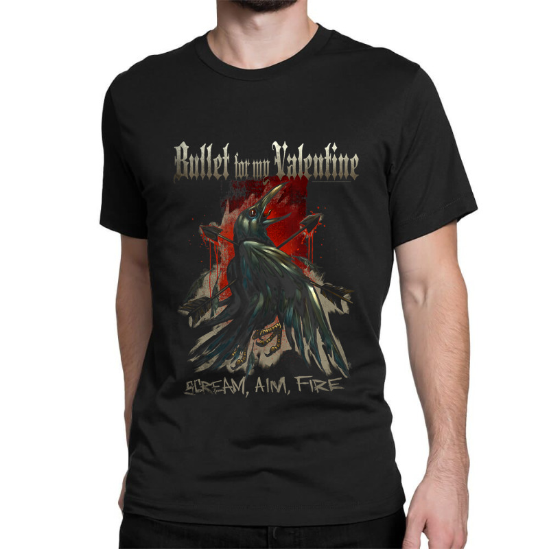 Bullet For My Valentine – Scream Aim Fire Crow Classic T-shirt by larrylarry | Artistshot