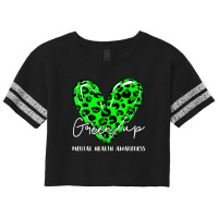 Green Up For Mental Health Awareness Green Leopard In May Scorecard Crop Tee | Artistshot