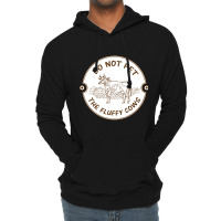 Do Not Pet The Fluffy Cow Classic  Copy Lightweight Hoodie | Artistshot