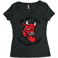 Do Not Pet The Fluffy Cow Classic  Copy Copy Women's Triblend Scoop T-shirt | Artistshot