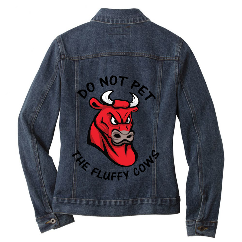 Do Not Pet The Fluffy Cow Classic  Copy Copy Ladies Denim Jacket by JamesArtists | Artistshot