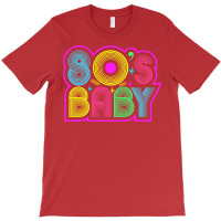 80s Baby  Vintage Retro Fashion Costume  Classic  (1) T-shirt | Artistshot