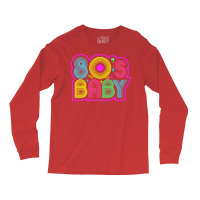 80s Baby  Vintage Retro Fashion Costume  Classic  (1) Long Sleeve Shirts | Artistshot