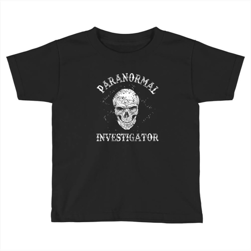 Ghost Hunting Paranormal Investigator Toddler T-shirt by kajmakgezimiy | Artistshot