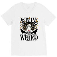 Rose And The Ravens {stay Weird} Colour Version V-neck Tee | Artistshot