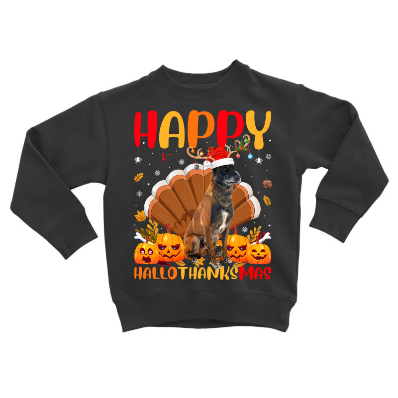 Funny Dog Lover Happy Belgian Malinois Dog Hellothanksmas Toddler Sweatshirt by JESSICAMARTINA | Artistshot